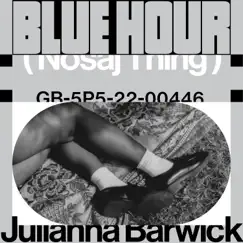 Blue Hour (feat. Julianna Barwick) - Single by Nosaj Thing album reviews, ratings, credits