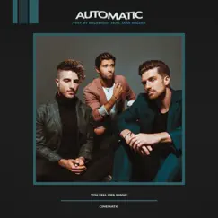 Automatic (feat. Jake Miller) - Single by Fly By Midnight & Jake Miller album reviews, ratings, credits