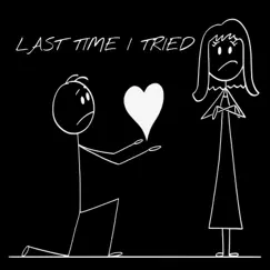 Last Time I Tried - EP by 47 Shots & Mike Vill album reviews, ratings, credits