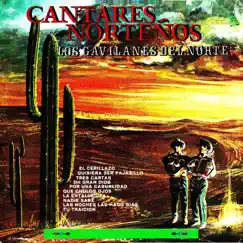 Cantares Norteños by Los Gavilanes del Norte album reviews, ratings, credits