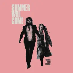 Summer Will Come - Single by Double Moon Mirage album reviews, ratings, credits