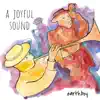 A Joyful Sound album lyrics, reviews, download
