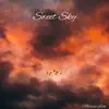 Sweet Sky - Single album lyrics, reviews, download