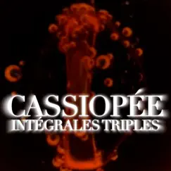 Intégrales Triples - Single by CASSIOPÉE album reviews, ratings, credits