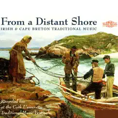 Traditional Irish & Cape Breton Music: From a Distant Shore by Various Artists album reviews, ratings, credits