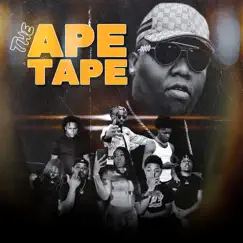 The APE Tape by Joe Green, Big Peso, Baby 3, GSM Bubba, Big Tigg, Luh Tim, SneakGawd, Kash Alexus & Big 50 album reviews, ratings, credits