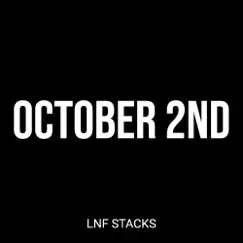 October 2nd - Single by LNF STACKS album reviews, ratings, credits