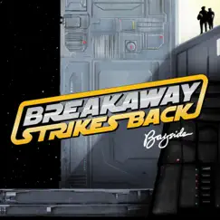 Breakaway Strikes Back - EP by Breakaway Kids Camps album reviews, ratings, credits