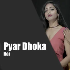 Pyar Dhoka Hai Song Lyrics