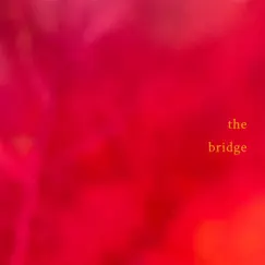 The Bridge Song Lyrics
