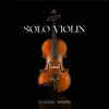 Solo Violin album lyrics, reviews, download