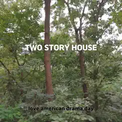 Two Story House Song Lyrics