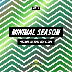 Minimal Season, Vol. 3 (Vintage Culture For Clubs) by Various Artists album reviews, ratings, credits