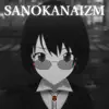 SANOKANAIZM album lyrics, reviews, download