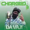 Charged Up Freestyle (feat. Davaji) - Single album lyrics, reviews, download