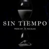 Sin Tiempo - Single album lyrics, reviews, download