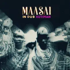 Maasai in Dub - Single by Kutiman album reviews, ratings, credits