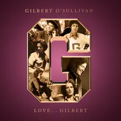 Love... Gilbert (The Best Of) by Gilbert O'Sullivan album reviews, ratings, credits