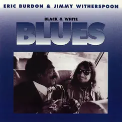 Black & White Blues by Jimmy Witherspoon & Eric Burdon album reviews, ratings, credits