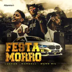 Festa No Morro (feat. Mano dil) Song Lyrics