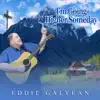 I'm Going Higher Someday - Single album lyrics, reviews, download