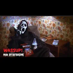 Wassup - Single by 7thstreet Tre album reviews, ratings, credits