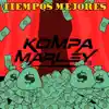 Tiempo Mejores (En Vivo) album lyrics, reviews, download