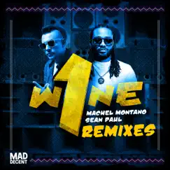 One Wine (feat. Major Lazer) [Remixes] - Single by Machel Montano & Sean Paul album reviews, ratings, credits