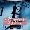 Midnight Piano album lyrics, reviews, download