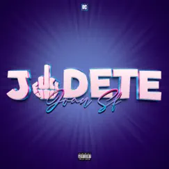 JÓDETE - Single by JOAN SF album reviews, ratings, credits