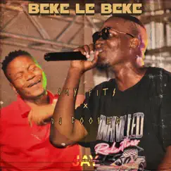 Beke Le Beke (feat. Dj Cooper) Song Lyrics