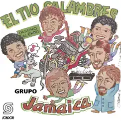 El Tío Calambres by Grupo Jamaica album reviews, ratings, credits