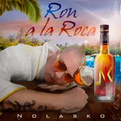 Ron a la Roca - Single by Nolasko album reviews, ratings, credits