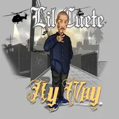 My Way by Lil Cuete album reviews, ratings, credits