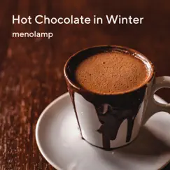 Hot Chocolate in Winter Song Lyrics