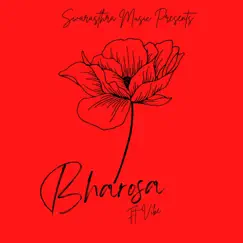 Bharosa (feat. V I B E) Song Lyrics