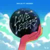 Love Letters (feat. MOONZz) - Single album lyrics, reviews, download