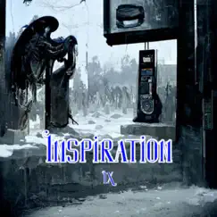 Inspiration - Single by IXThe9 album reviews, ratings, credits