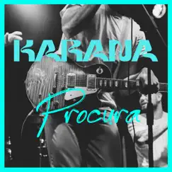 Procura - Single by KARANA album reviews, ratings, credits