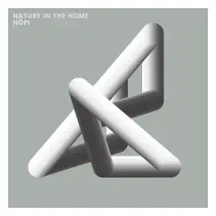 Nature in the Home - Single by Nōpi album reviews, ratings, credits