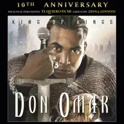 King of Kings - 10th Anniversary (Remastered) by Don Omar album reviews, ratings, credits