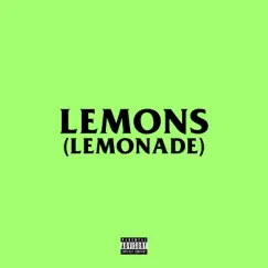 Lemons (Lemonade) Song Lyrics