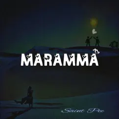 Maramma - Single by Saint Pee album reviews, ratings, credits