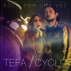 Solo por una vez - Single by Cyclo album reviews, ratings, credits