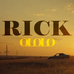 Ololo - Single by Rick album reviews, ratings, credits