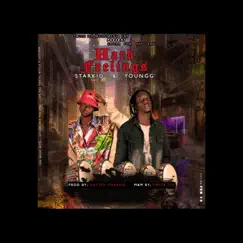 Hard Feelings - Single by Star Kid, Twice Ice Multimedia Entertainment & Youngg album reviews, ratings, credits