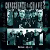 Consciente É a Chave 2 - Single album lyrics, reviews, download