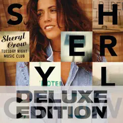 Tuesday Night Music Club (Deluxe Edition) by Sheryl Crow album reviews, ratings, credits