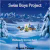 Weihnachten kommt bald (Dream Version) - Single album lyrics, reviews, download