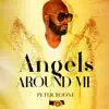 Angels All Around Me - Single album lyrics, reviews, download